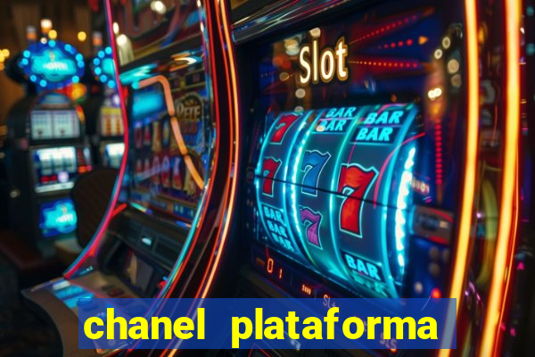 chanel plataforma de jogo